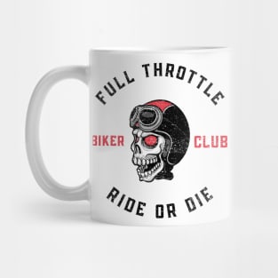 Full Throttle Biker Club: Ride or Die (Vintage Faded Look) Mug